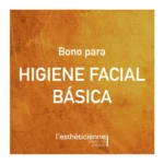 HIGIENE FACIAL BÁSICA